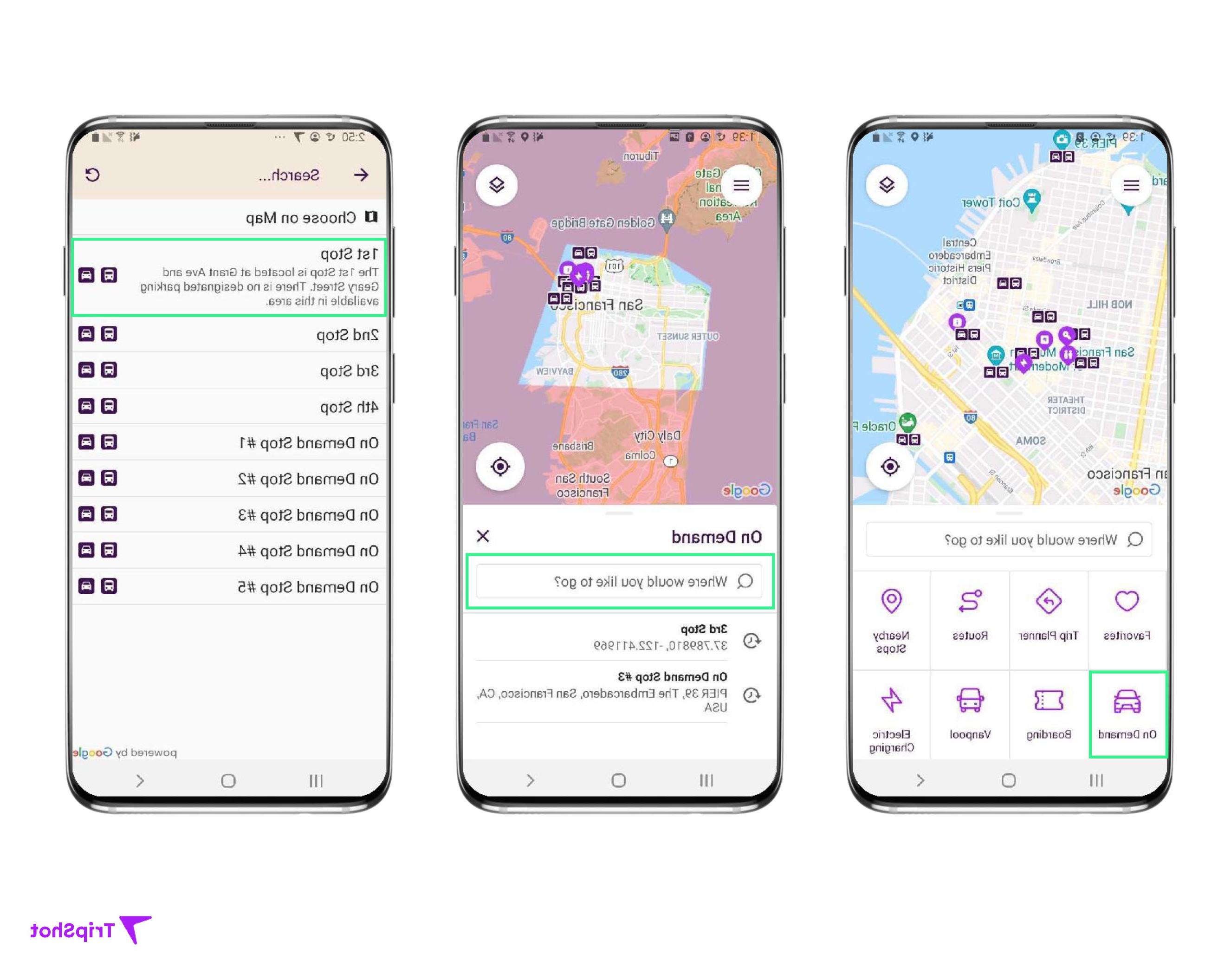 Images of 3 phones display what options to select to make a reservation. 1. On demand 2. Where Would You Like to Go? 3. 1st Stop